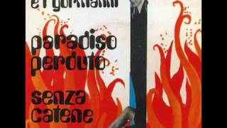 Senza catene (Unchained melody)  1968   Igor Mann &amp; I Gormanni