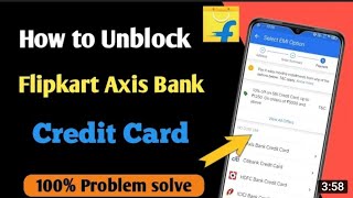 🤫🤫🤫How to unblock Axis credit card🤔😇😇 axis Bank credit card unblock kaise kare