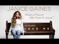 Janice Gaines - What A Friend We Have In Jesus (Audio)
