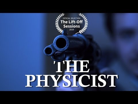 The Physicist (2019) | Short Film