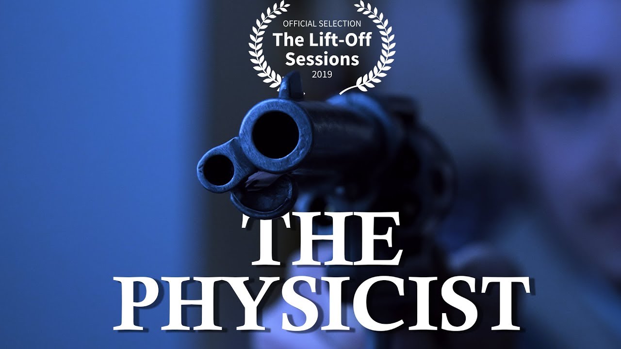 The Physicist (2019) | Short Film