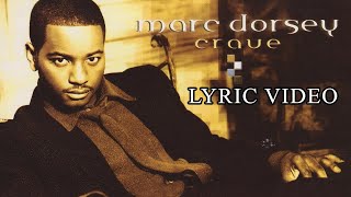 Marc Dorsey - Crave (with lyrics)