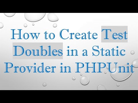 How to Create Test Doubles in a Static Provider in PHPUnit