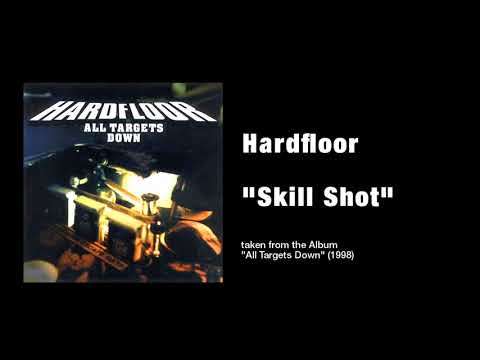 Hardfloor - "Skill Shot"