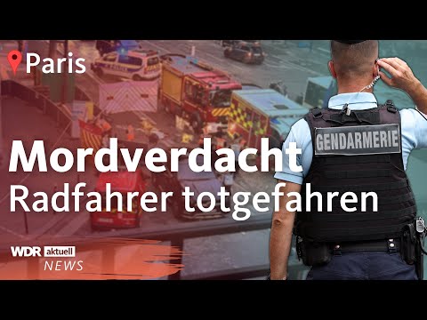 Paris: SUV-Fahrer soll Radfahrer absichtlich getötet haben | WDR Aktuelle Stunde