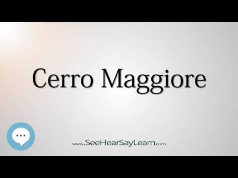 Cerro Maggiore (How to Pronounce Cities of the World)💬⭐🌍✅