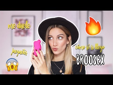 🔥BROOSEX🔥COMO SE SI HE LLEGADO? QUE JUGUETES RECOMIENDO?