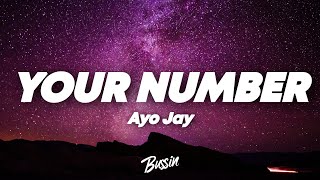 Ayo Jay - Your Number (Lyrics)