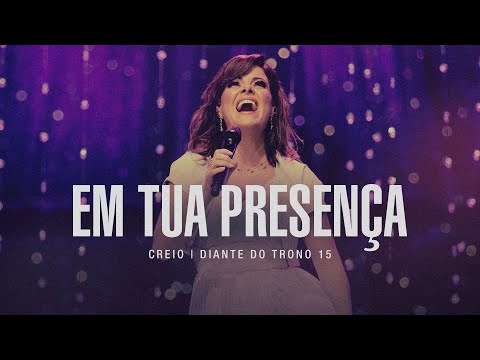 Video thumbnail for Em Tua Presença