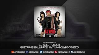 I.L Will - Crush [Instrumental] (Prod. By YungCrypGotHitz) + DL via @Hipstrumentals