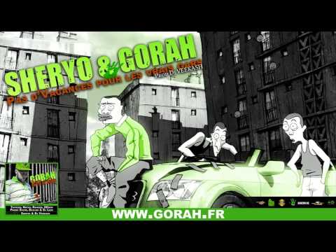 11. Sheryo & Gorah - Pas d'vacances pour les vrais gars (prod Dj Veekash)