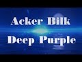 ACKER BILK - DEEP PURPLE