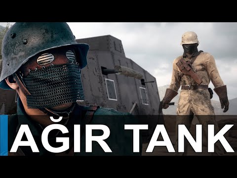 Ağır Tank Detaylı İnceleme - Battlefield 1 Türkçe Rehber