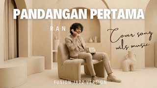 Download lagu FIRST SIGHT – RAN (FUSION JAZZ VERSION | COVER) mp3