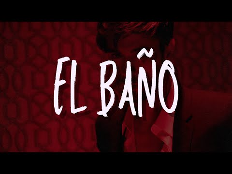 Enrique Iglesias - EL BAÑO ft. Bad Bunny [Letra/Lyrics]