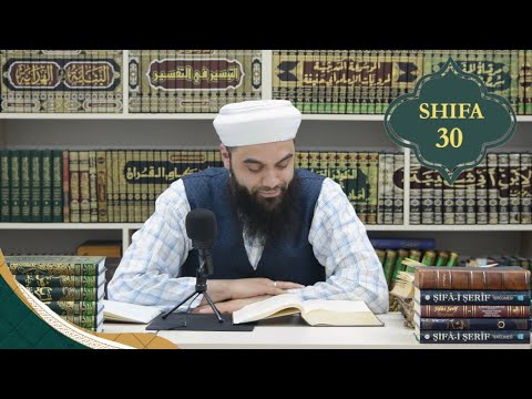 Dersi 30. "Turpi i Pejgamberit ﷺ " - Shifa-i Sherif, Kadi ljad