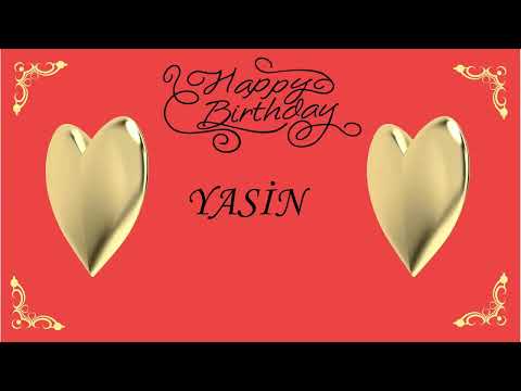 YASİN İYİ Kİ DOĞDUN!