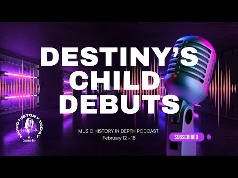 Destiny's Child Debuts & Black Sabbath Debut: Music History In Depth Podcast February 12 - 18