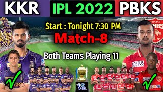 TATA IPL 2022 Match-8 | Today Match Kolkata vs Punjab Both Teams Playing 11 | KKR vs PBKS Match