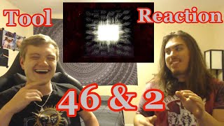 College Student&#39;s First Time Hearing - 46 &amp; 2 | Tool Reaction
