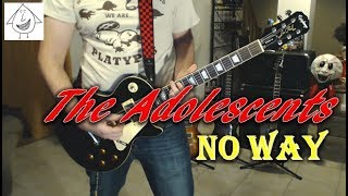 The Adolescents - No Way - Guitar Cover (Tab in description!)