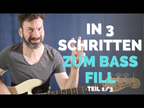 In 3 Schritten zum Bass Fill - Teil 1
