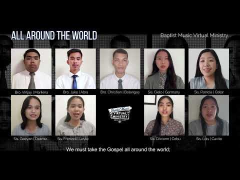 All Around the World | Baptist Music Virtual Ministry