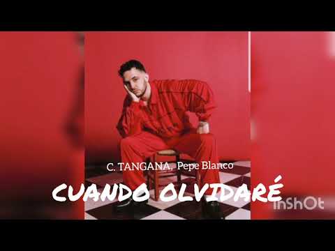 C. Tangana, Pepe Blanco - Cuando olvidaré (oficial) |2021