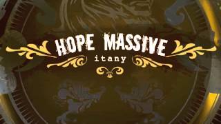 Hope Massive - If You Ever Need Me