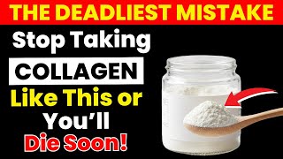 STOP Taking Collagen Powder Until You Avoid These 7 Dangerous Mistakes! Senior Health