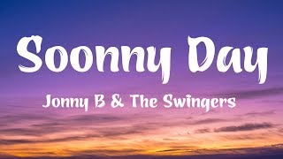 Sonny Day - Jonny B &amp; The Swingers | New Hit Song 2019