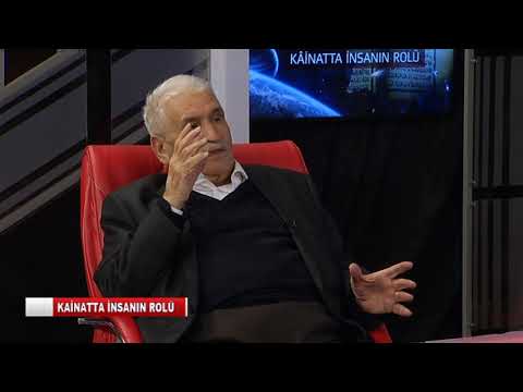 Kainatta İnsanın Rolü 2.Bölüm 05.04.2021