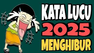 Download lagu KATA LUCU 2025 MENGHIBUR mp3