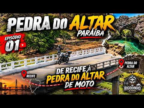De Recife a Pedra do altar na paraiba de moto, EP1