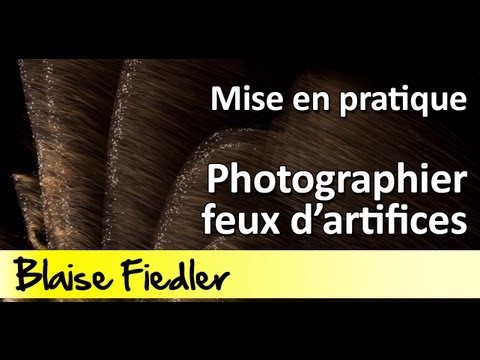 comment prendre photo feu d'artifice