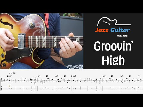 Groovin' High - Dizzy Gillespie Bebop Classic Arranged for Jazz Guitar (Melody with Chords)