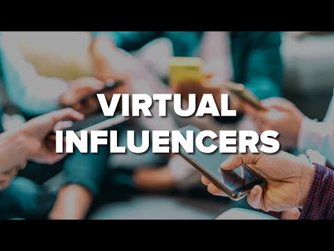 The Rise of Virtual Influencers