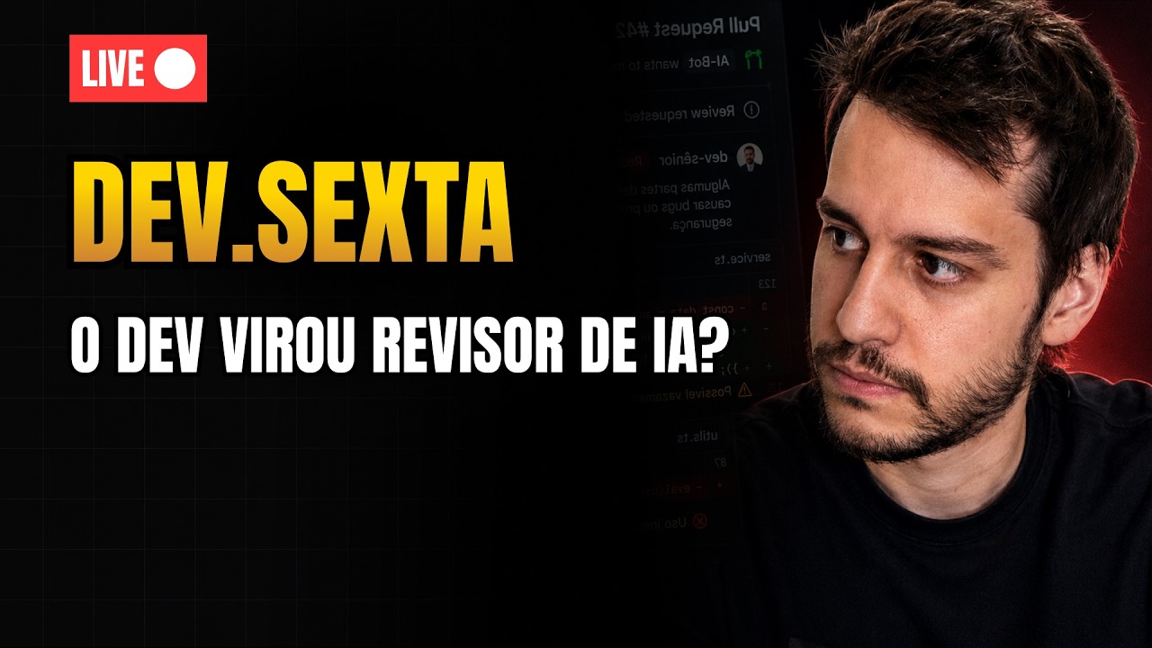 SEXTA Dev | Programador Junior em 2026? Programação, IA, #sextadev02