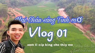 preview picture of video 'Mai Châu Sáng tinh mơ vlog#01/ Lương Sơn Bá'