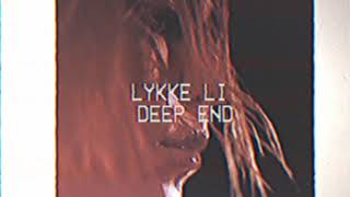 Lykke Li - deep end (Lyric Video)