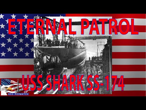 ETERNAL PATROL - Remembering USS SHARK (SS-174): A Courageous Sacrifice in the Pacific