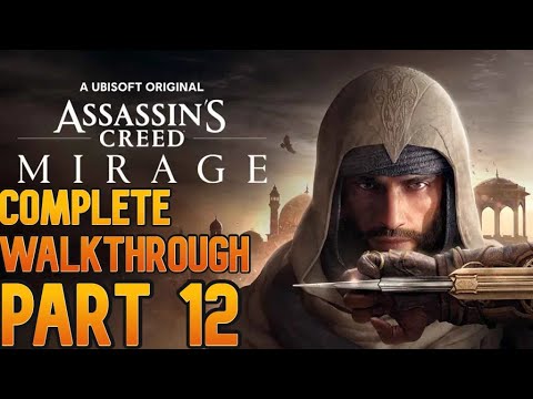 Assassin's Creed Mirage - Complete Walkthrough/Gameplay - Part 12