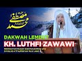 GENTLE SPEECH BY KH LUTFI ZAWAWI ON THE COMMEMORATION OF THE BIRTHDAY OF THE PROPHET MUHAMMAD SAW