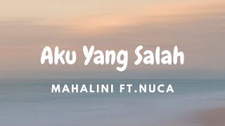 Download lagu Mahalini x Nuca - Aku Yang Salah | Lirik Video mp3 Download lagu Mahalini x Nuca - Aku Yang Salah | Lirik Video mp3
