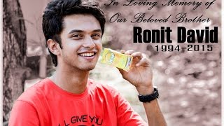 In Loving Memory of Our Beloved Brother Ronit David