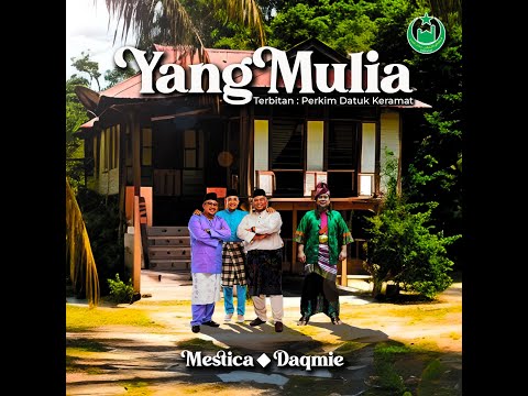 YANG MULIA | DAQMIE feat MESTICA | OFFICIAL MUSIC VIDEO