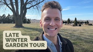 Late Winter Garden Tour | Getting ready for spring with one last look at the yard in winter!