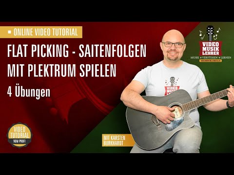 Übungen für Gitarre - Flat Picking - Spieltechnik für Fortgeschrittene