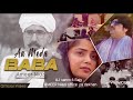 Aa Meda BaBa New Song Slowd Revrib Song By Singer Ameer Niazi New Song 2023 Eid Gift