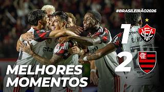 VITÓRIA 1 X 2 FLAMENGO | MELHORES MOMENTOS | BRASILEIRÃO (10/02/26)